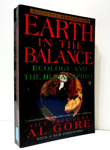 Beispielbild fr Earth in the Balance : Ecology and the Human Spirit zum Verkauf von Better World Books