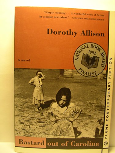 Beispielbild fr Bastard Out of Carolina: A Novel zum Verkauf von Powell's Bookstores Chicago, ABAA