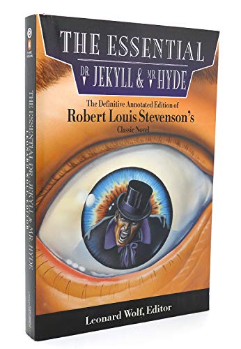 Stock image for The Essential Dr. Jekyll and Mr. Hyde: The Definitive, Annotated Edition of Robert Louis Stevenson's Classic Novel (Essentials) for sale by books4u31