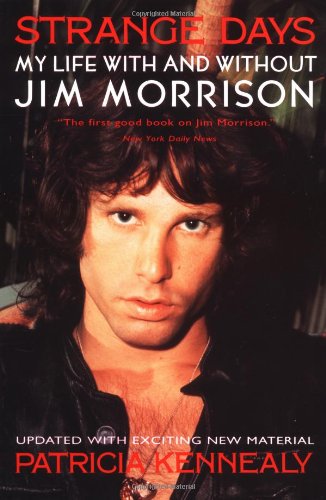 Imagen de archivo de Strange Days: My Life with and Without Jim Morrison a la venta por ThriftBooks-Dallas