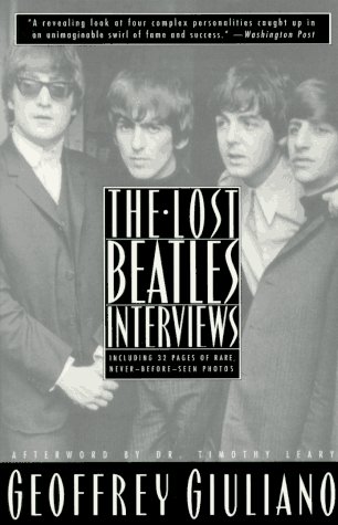 Beispielbild fr The Lost Beatles Interviews zum Verkauf von The Maryland Book Bank