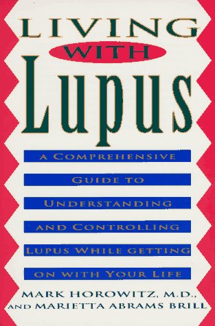 Stock image for Living with Lupus for sale by Persephone's Books