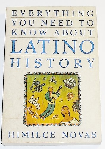 Stock image for Everything You Need to Know about Latino History for sale by Wonder Book