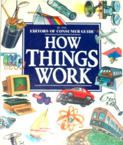Imagen de archivo de How Things Work a la venta por Better World Books