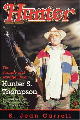 9780452271296: Hunter: The Strange And Savage Life of Hunter S. Thompson