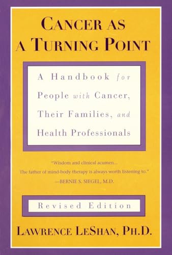 Beispielbild fr Cancer As a Turning Point: A Handbook for People with Cancer, Their Families, and Health Professionals zum Verkauf von More Than Words