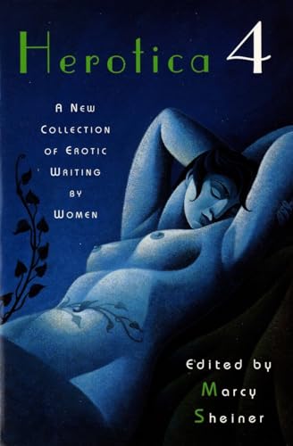 Beispielbild fr Herotica 4: A New Collection of Erotic Writing by Women zum Verkauf von WorldofBooks