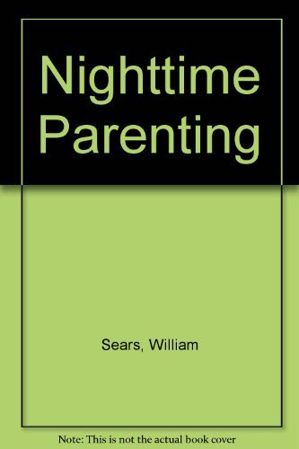 Nighttime Parenting (9780452271968) by William Sears