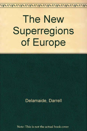 Beispielbild fr The New Superregions of Europe zum Verkauf von Wonder Book