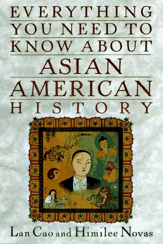 Stock image for Everything You Need to Know about Asian-American History for sale by Wonder Book
