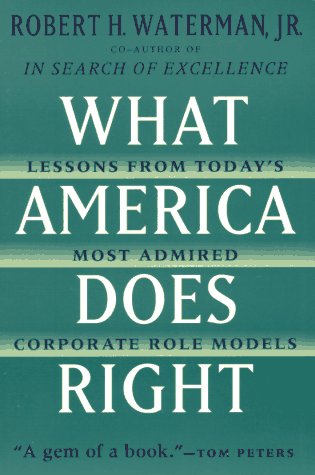 Beispielbild fr What America Does Right: Lessons from Today's Most Admired Corporate Role Models zum Verkauf von HPB-Diamond