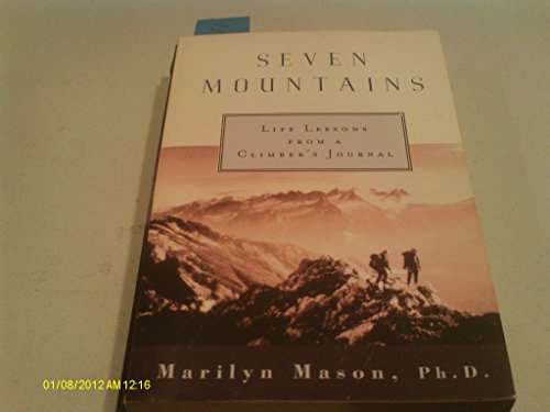 Stock image for Seven Mountains: Life Lessons from a Climber's Journal for sale by gigabooks