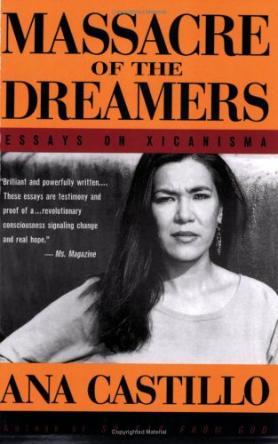 9780452274242: Massacre of the Dreamers: Essays On Xicanisma