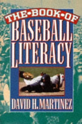 Stock image for The Book of Baseball Literacy : What Every Fan Needs to Know for sale by Better World Books: West