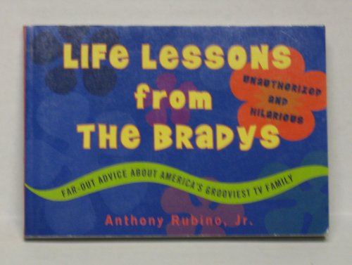 9780452274419: Life Lessons from the Brady Bunch: A Very Brady Advice Book