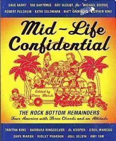 9780452274594: Mid-Life Confidential: The Rock Bottom Remainders Tour American With Three Chords and an Attitude