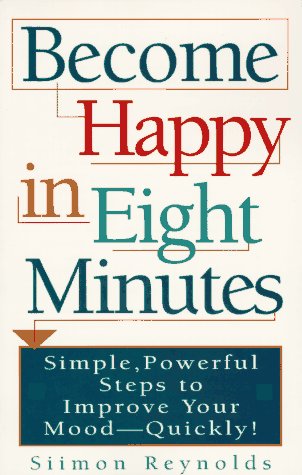 9780452274884: Become Happy in Eight Minutes