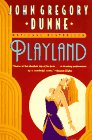 Playland - Dunne, John Gregory