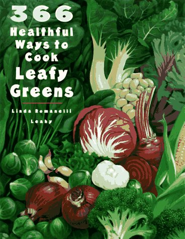 Stock image for 366 Healthful Ways to Cook Leafy Greens for sale by HPB-Diamond