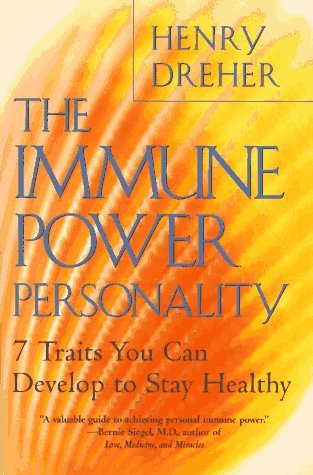 Stock image for The Immune Power Personality : Seven Traits You Can Develop to Stay Healthy for sale by Better World Books: West