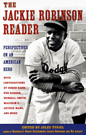 Beispielbild fr The Jackie Robinson Reader: Perspectives on an American Hero zum Verkauf von Cathy's Half Price Books