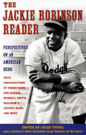 Stock image for The Jackie Robinson Reader: Perspectives on an American Hero for sale by Cathy's Half Price Books