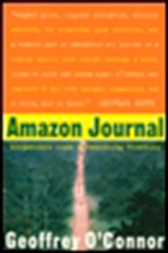 9780452276109: Amazon Journal [Lingua Inglese]: Dispatches from a Vanishing Frontier