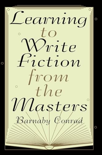 Beispielbild fr Learning to Write Fiction from the Masters zum Verkauf von Wonder Book