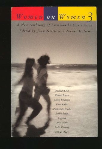 Beispielbild fr Women on Women 3: A New Anthology of American Lesbian Fiction zum Verkauf von ThriftBooks-Atlanta