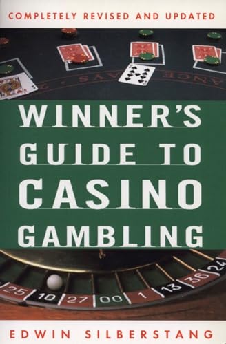 Beispielbild fr The Winner's Guide to Casino Gambling : Completely Revised and Updated zum Verkauf von Better World Books