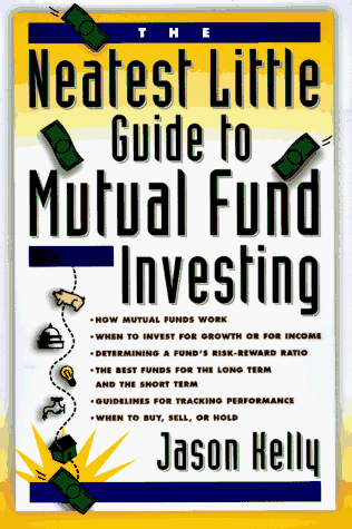 Stock image for The Neatest Little Guide to Mutual Fund Investing for sale by Better World Books