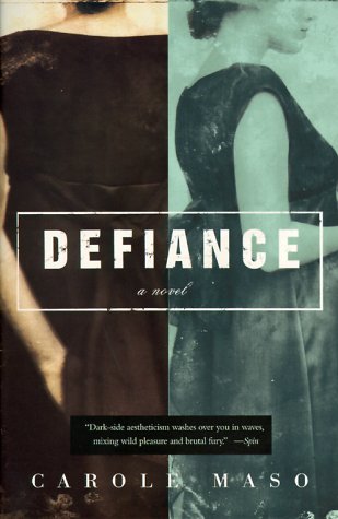 Defiance (9780452278295) by Maso, Carole