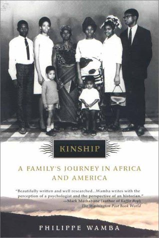 Beispielbild fr Kinship: A Family's Journey in Africa and America zum Verkauf von ThriftBooks-Dallas