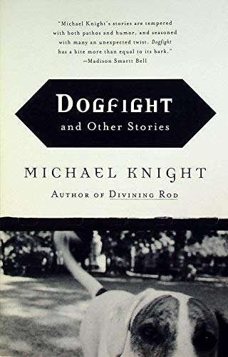 Stock image for Dogfight: And Other Stories for sale by SecondSale