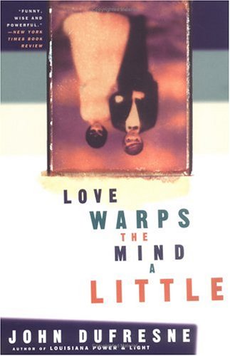 9780452278981: Love Warps the Mind a Little