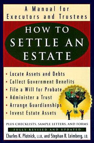 Beispielbild fr How to Settle an Estate : A Manual for Executors and Trustees zum Verkauf von Better World Books