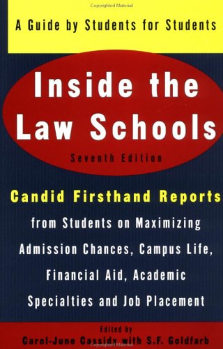 Stock image for Inside the Law Schools: A Guide by Students for Students (Goldfarb, Sally F//Inside the Law Schools) for sale by BookHolders