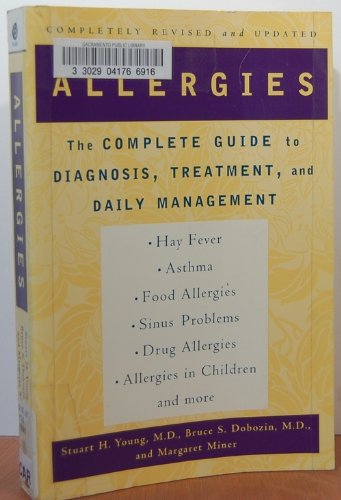 Stock image for Allergies : The Complete Guide to Diagnosis, Treatment, and Daily Management for sale by Better World Books