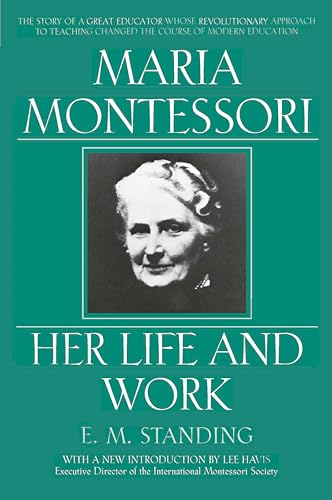 Beispielbild fr Maria Montessori, Her Life and Work zum Verkauf von Blackwell's