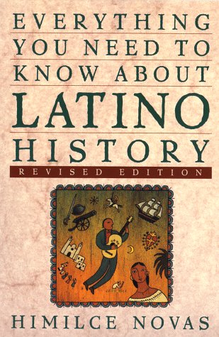 Stock image for Everything You Need to Know about Latino History for sale by Better World Books: West