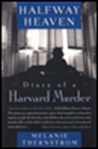 Imagen de archivo de Halfway Heaven: Diary of a Harvard Murder a la venta por Orion Tech