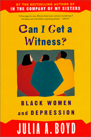 Beispielbild fr Can I Get a Witness?: Black Women and Depression zum Verkauf von Wonder Book