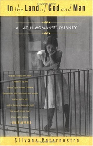Stock image for In the Land of God and Man: A Latin's Woman's Journey for sale by SecondSale