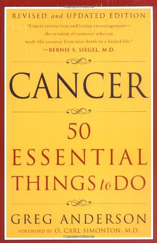 Stock image for Cancer: 50 Essential Things to Do: Revised and Updated Edition for sale by SecondSale