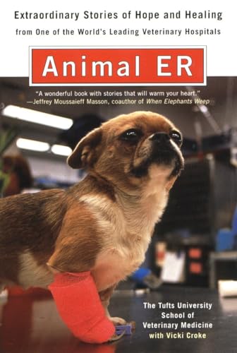 Beispielbild fr Animal ER: Extraordinary Stories of Hope and Healing from one of the world's leading veterinary hospitals zum Verkauf von SecondSale