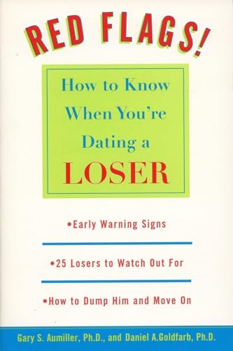 9780452281172: Red Flags: How to Know When You're Dating a Loser