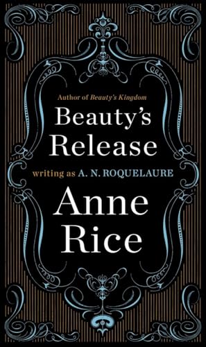 9780452281455: Beauty's Release: A Novel: 3 (A Sleeping Beauty Novel)