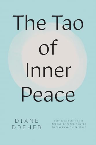Beispielbild fr The Tao of Inner Peace zum Verkauf von ThriftBooks-Atlanta
