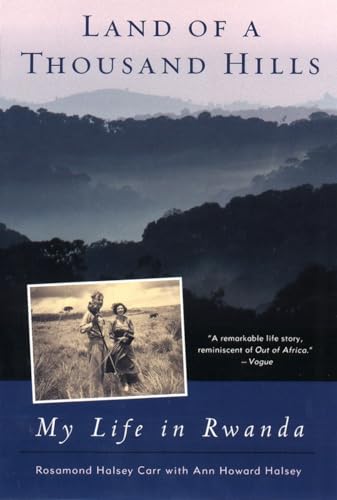 Imagen de archivo de Land of a Thousand Hills: My Life in Rwanda a la venta por 2Vbooks