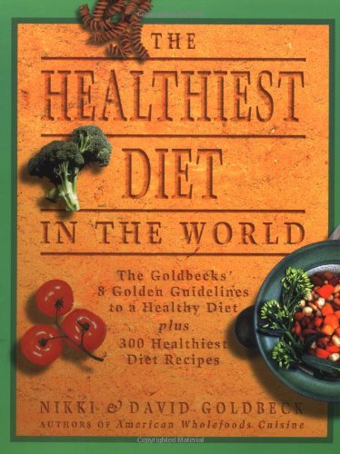 Stock image for The Healthiest Diet in the World for sale by BookHolders